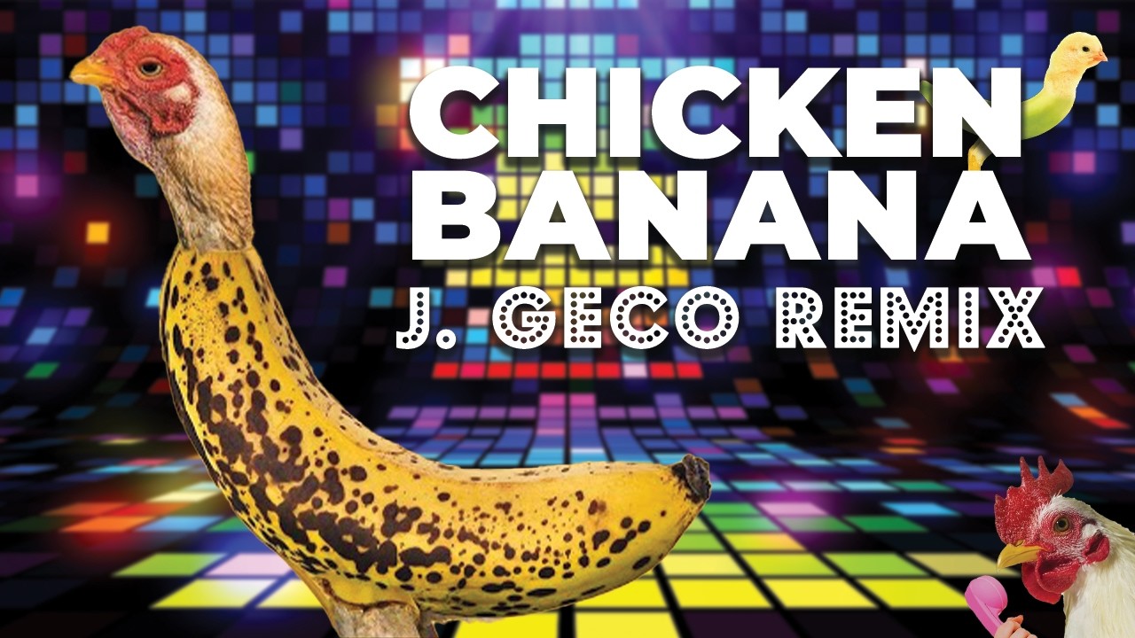 Crazy Music Channel & J.Geco – CHICKEN BANANA (J.GECO REMIX)